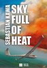 Sky Full Of Heat - Sebastian Kawa (english)